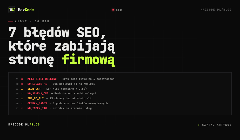 Strona firmowa, której Google nie znajduje — 7 najczęstszych błędów SEO